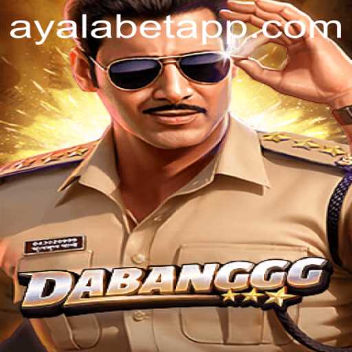 Discover the Thrills of DABANGGG: A New Era in Gaming with Ayalabet