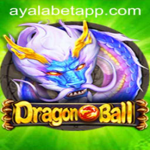 DragonBall: An Exciting Gaming Experience with Ayalabet