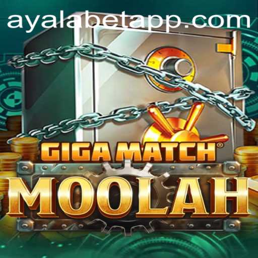 Exploring GigaMatchMoolah: The Ultimate Gaming Experience with Ayalabet