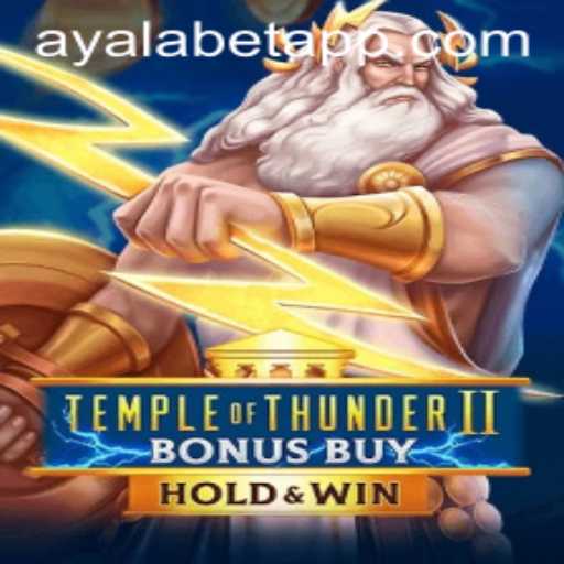 Exploring TempleofThunderIIBonusBuy at Ayalabet: An Engaging Casino Experience